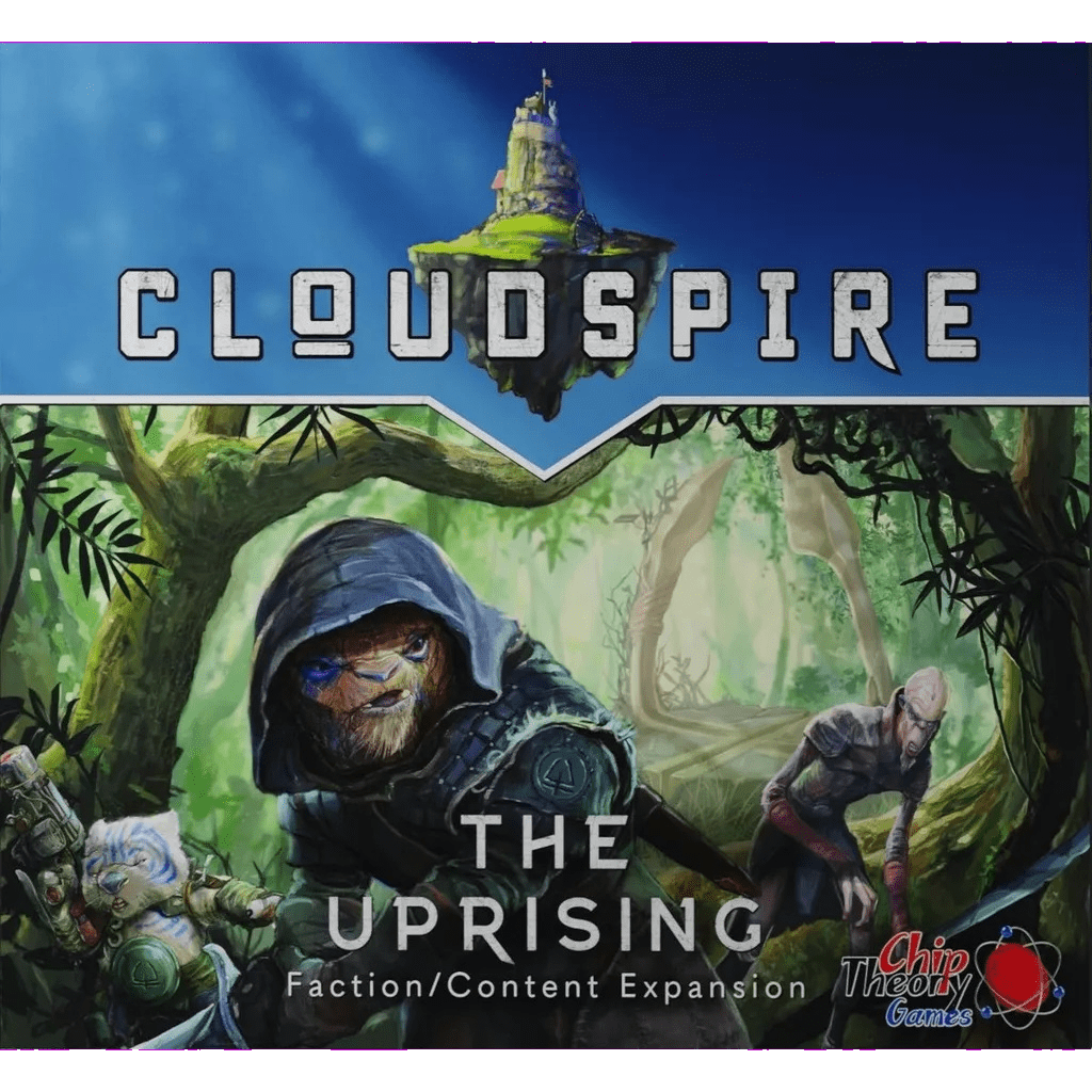 Box art for Cloudspire: The Uprising – Faction Expansion by Chip Theory Games shows three fantasy characters, including a hooded animal figure, in a lush forest beneath a floating island, with the Chip Theory Games logo and mercenary chips displayed.