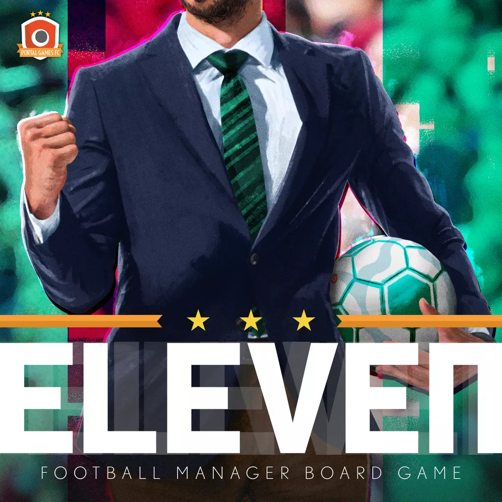 A man in a suit and striped tie holds a soccer ball, pumping his fist. The word ELEVEN with three stars appears, highlighting Eleven: Football Manager Board Game by Portal Games, an economic strategy football manager game.