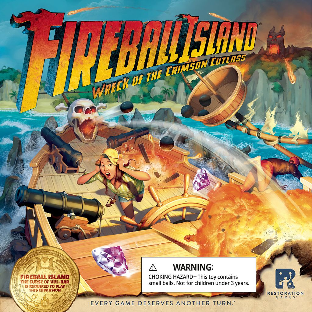 Fireball Island: Wreck of the Crimson Cutlass Expansion board game cover by Restoration Games shows adventurers in a boat dodging fireballs, with an erupting volcano and pirate ship, plus a warning label and brand logo.