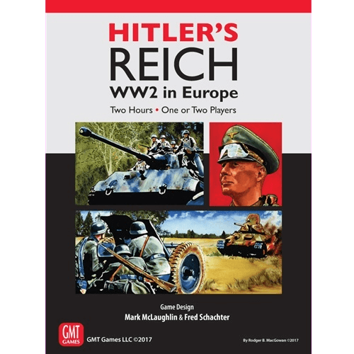 The cover of Hitler’s Reich by GMT Games displays illustrated WWII tanks, soldiers, and a German officer in panels with bold red, black, and white text on a gray background.