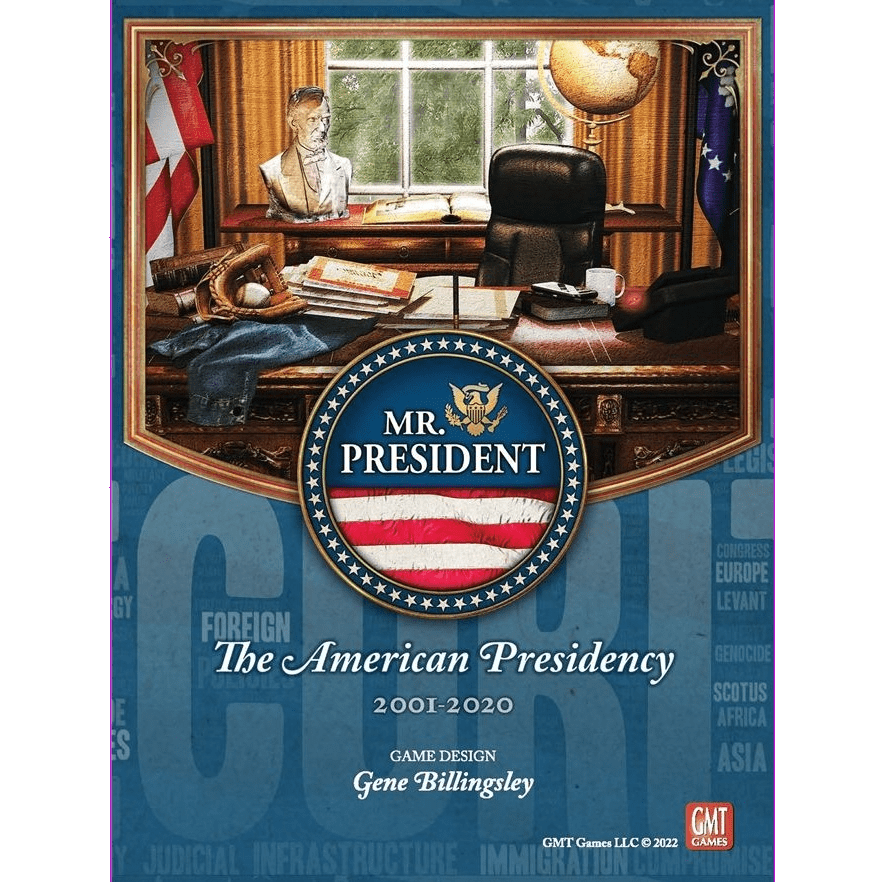 Board game cover for Mr. President: The American Presidency, 2001-2020 by GMT Games—play as U.S. President, with art featuring the Oval Office desk, Lincoln bust, U.S. flag, and other patriotic symbols.