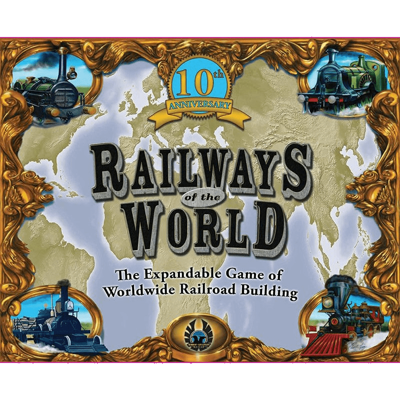 Cover for Railways of the World (10th Anniversary Edition) by Eagle-Gryphon Games, showcasing ornate gold frames, vintage trains, and a world map—an expandable railroad tycoon board game for classic railway adventure fans.