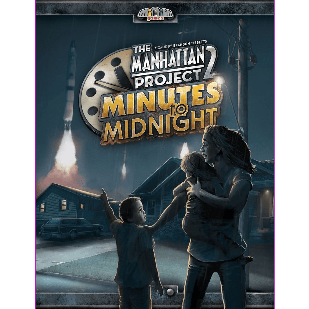 A woman with a child watches a rocket launch outside their house at night, another child beside her with arms raised. Above, the title The Manhattan Project 2: Minutes to Midnight by Minion Games highlights this Nuclear Triad-themed scene.