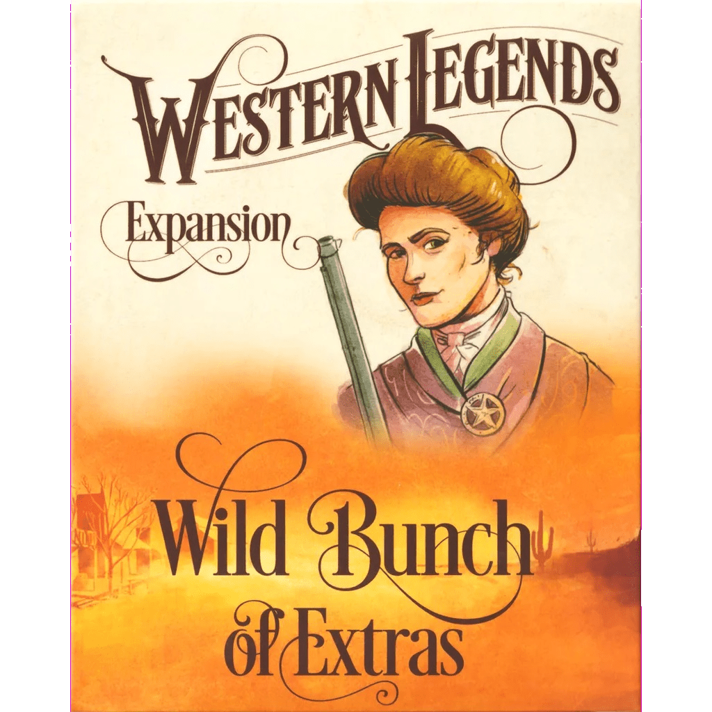 The box cover for Kolossal Games' Western Legends: Wild Bunch of Extras Expansion shows a serious woman holding a rifle, standing in front of cacti and an orange sunset in a classic western landscape.