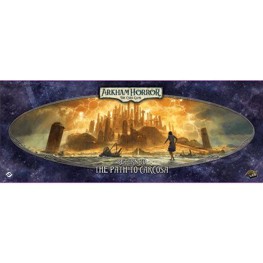 A lone figure approaches a glowing city amid ruins under a golden sky. Text reads: Arkham Horror: The Card Game: Return to the Path to Carcosa Expansion by Fantasy Flight Games, haunted by whispers of the King in Yellow.