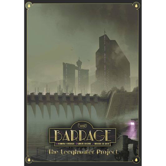A futuristic cityscape of glowing skyscrapers towers behind a massive dam on the Barrage: The Leeghwater Project Expansion cover by Cranio Creations, featuring art deco text and moody green tones.