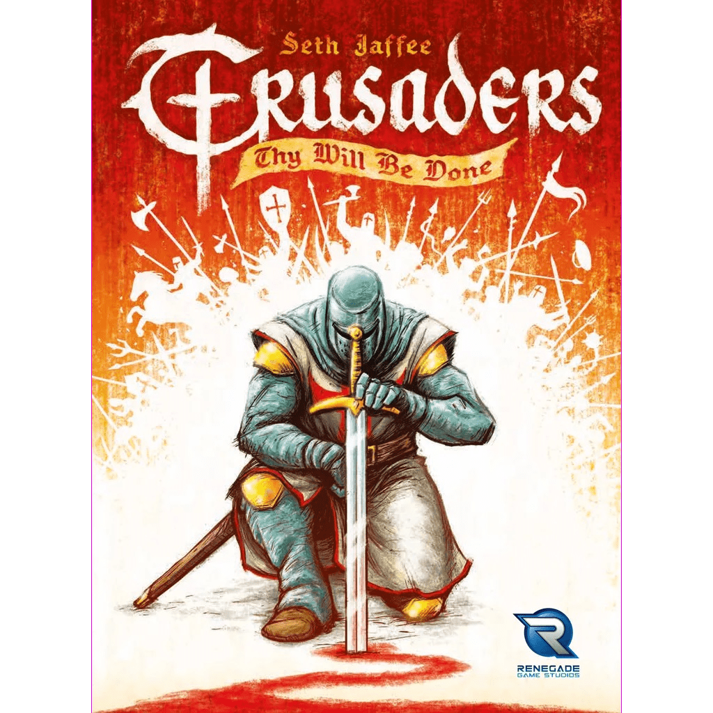The cover art for Crusaders: Thy Will Be Done by Renegade Game Studios features a knight kneeling with his sword downward, set against a backdrop of stylized weapons and a red-to-white gradient, with the title and designer’s name above.