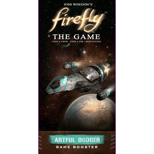 The Gale Force Nine Firefly: The Game Artful Dodger Game Booster box cover features a spaceship soaring above a planet in space, with the Firefly: The Game logo and tagline at the top.