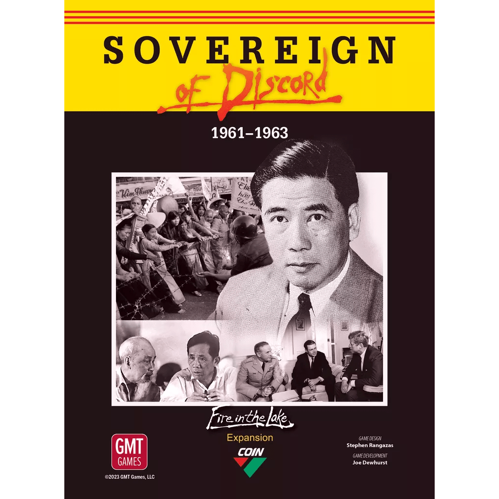 Cover for Fire in the Lake: Sovereign of Discord Expansion by GMT Games, featuring bold yellow and red title, black-and-white Vietnamese historical figures and protest photos, plus GMT Games logo.