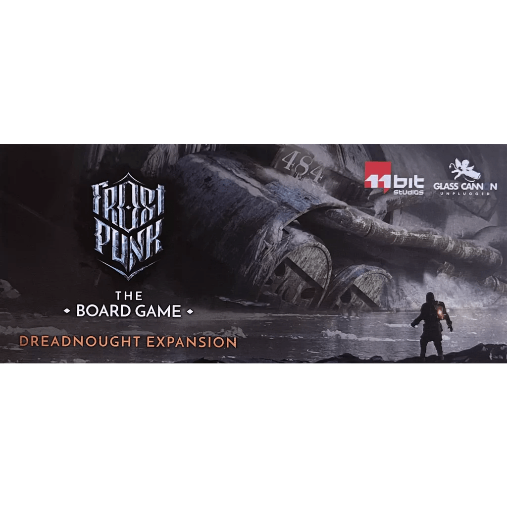 A promo image for Frostpunk: The Board Game – Dreadnought Expansion shows a lone figure near a ruined machine in snowy wasteland, featuring the Glass Cannon Unplugged logo.