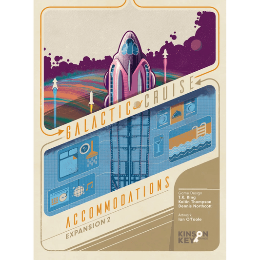 A vibrant illustrated poster for Galactic Cruise: Accommodations Expansion by Kinson Key Games showcases vintage sci-fi style with retro spaceships, futuristic icons, charts, and designer credits. Discover the peak of Luxury-in-Space!.
