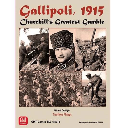 Game cover for Gallipoli, 1915: Churchill's Greatest Gamble by GMT Games, features sepia soldier photos, trench warfare scenes, artillery, and a uniformed leader. Title and credits are shown prominently at top and bottom.