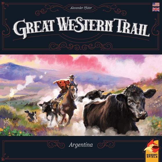 A cowboy on horseback herds cattle through a vibrant landscape in this board game. The text reads "Great Western Trail: Argentina EN / DE" by Eggert Spiele, featuring decorative borders with flag and publisher icons.