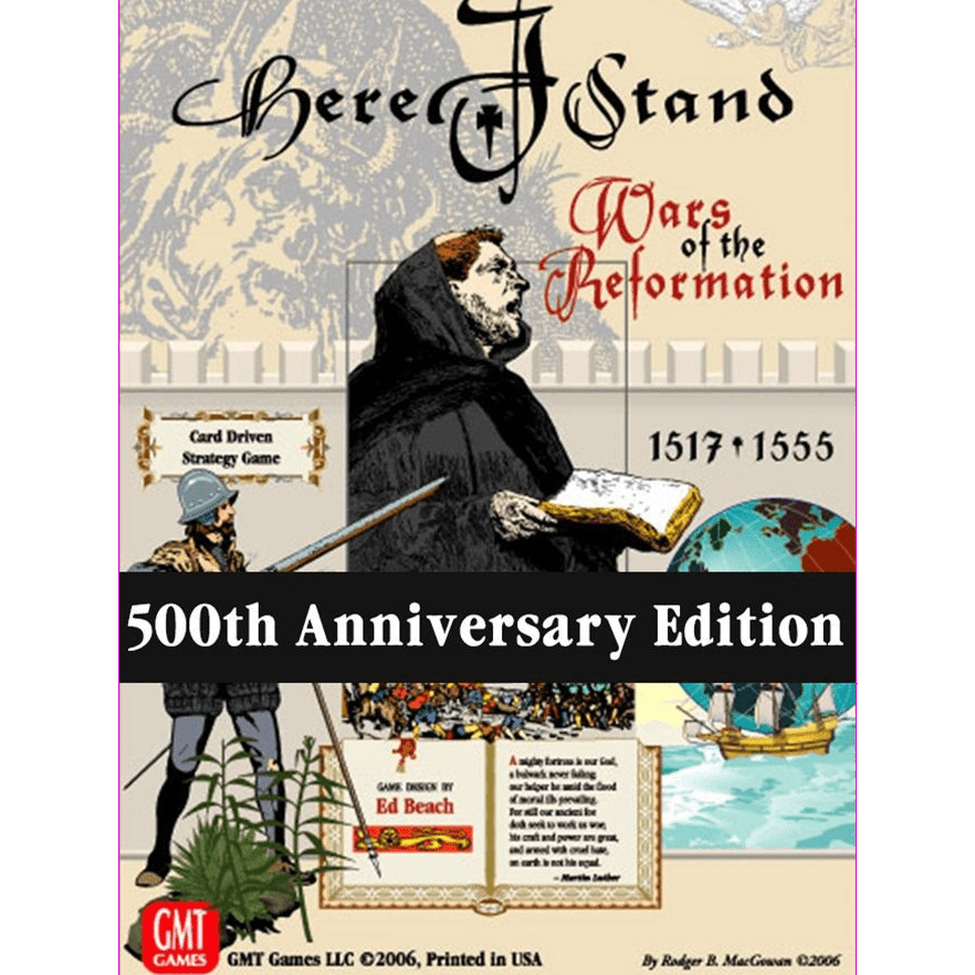 Cover image of Here I Stand: Wars of the Reformation 1517-1555 (500th Anniversary Edition) by GMT Games, with a monk holding a book, a knight, and a globe in ornate medieval-style art.