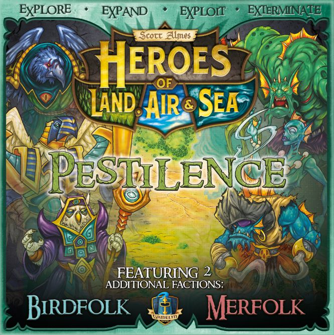 Gamelyn’s Heroes of Land, Air & Sea: Pestilence Expansion cover showcases fantasy characters—a bird warrior, sorcerer, sea creature, and merfolk—representing the new Birdfolk and Merfolk factions in this 4X board game expansion.