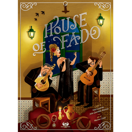 Poster for House of Fado by Eagle-Gryphon Games, showing a passionate woman singing as two musicians play guitar and mandolin in a cozy room with nighttime window view and Portuguese decor.
