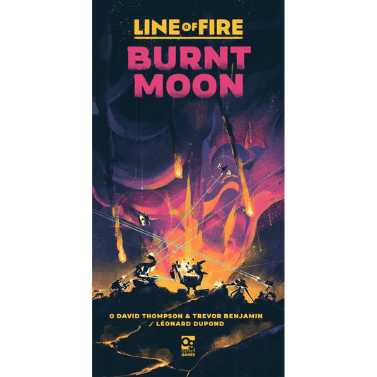 Cover art for Osprey Games’ Line of Fire: Burnt Moon, a lane battling board game, features people among explosions and falling debris, with the bold yellow and pink title set against a dramatic fiery background.