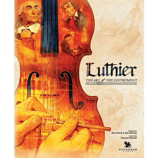 An illustrated Luthier poster from Paverson Games features two hands crafting instruments, faces of renowned luthiers, musical notes flowing through orange hues, and title with credits on the right.