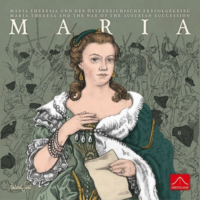 A historical illustration of Maria Theresa in green and white, holding a letter with soldiers behind her. Text reads: "Maria EN/DE by Histogame—Maria Theresa and the War of the Austrian Succession, as a strategy board game.