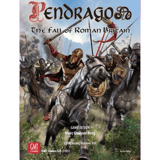 Armored warriors charge into battle on horseback in Dark Ages Britain, swords raised and shields up, beneath the title Pendragon The Fall of Roman Britain from GMT Games. Designer credits and logos are displayed below.