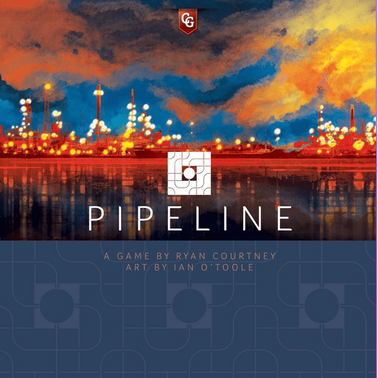 Pipeline board game cover by Capstone Games displays a vibrant, glowing oil refinery at sunset with bold white title text and geometric logo. Ryan Courtney is credited as designer, and Ian O'Toole as artist.