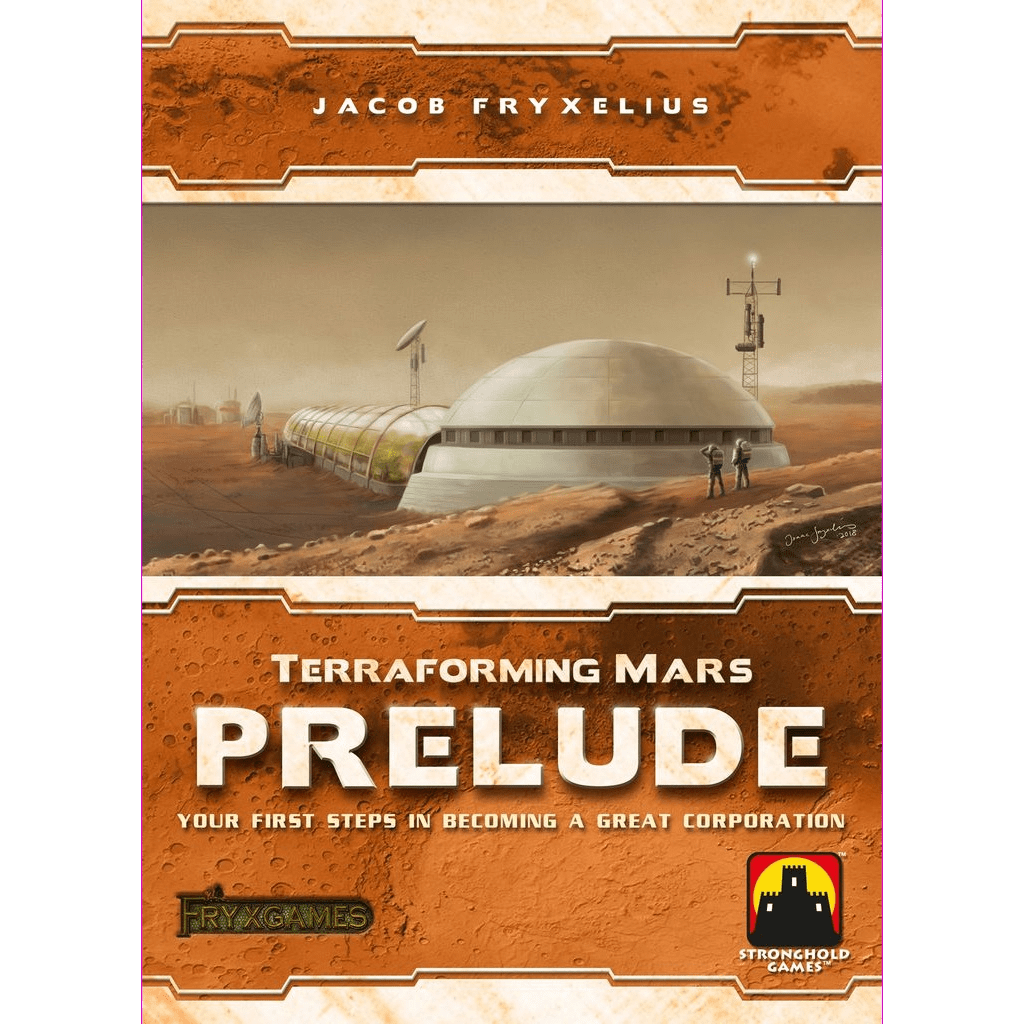 The box cover of Stronghold Games’ Terraforming Mars: Prelude Expansion shows futuristic domes and structures on Mars with two astronauts outside. The title and credits are displayed along the game’s orange border.