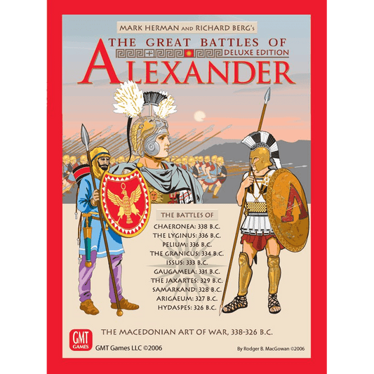 Board game cover for GMT Games' The Great Battles of Alexander: Deluxe Edition, featuring ancient Macedonian warriors, battle lists, and the subtitle "The Macedonian Art of War, 338-326 B.C.