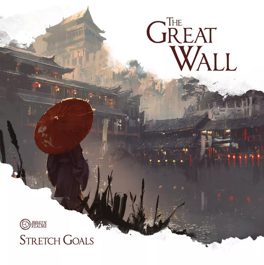A person with a red umbrella stands near a misty ancient Chinese city with glowing lanterns and traditional buildings. Text reads The Great Wall: Stretch Goals Expansion by Awaken Realms.