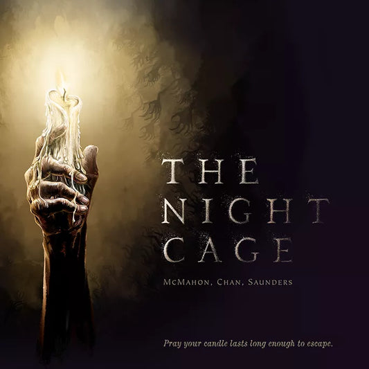 A gnarled hand grips a melting candle, its dim light piercing darkness. The text reads “The Night Cage,” a horror board game by Smirk & Laughter Games. Below: “Pray your candle lasts long enough to escape this tile-placement game.”.