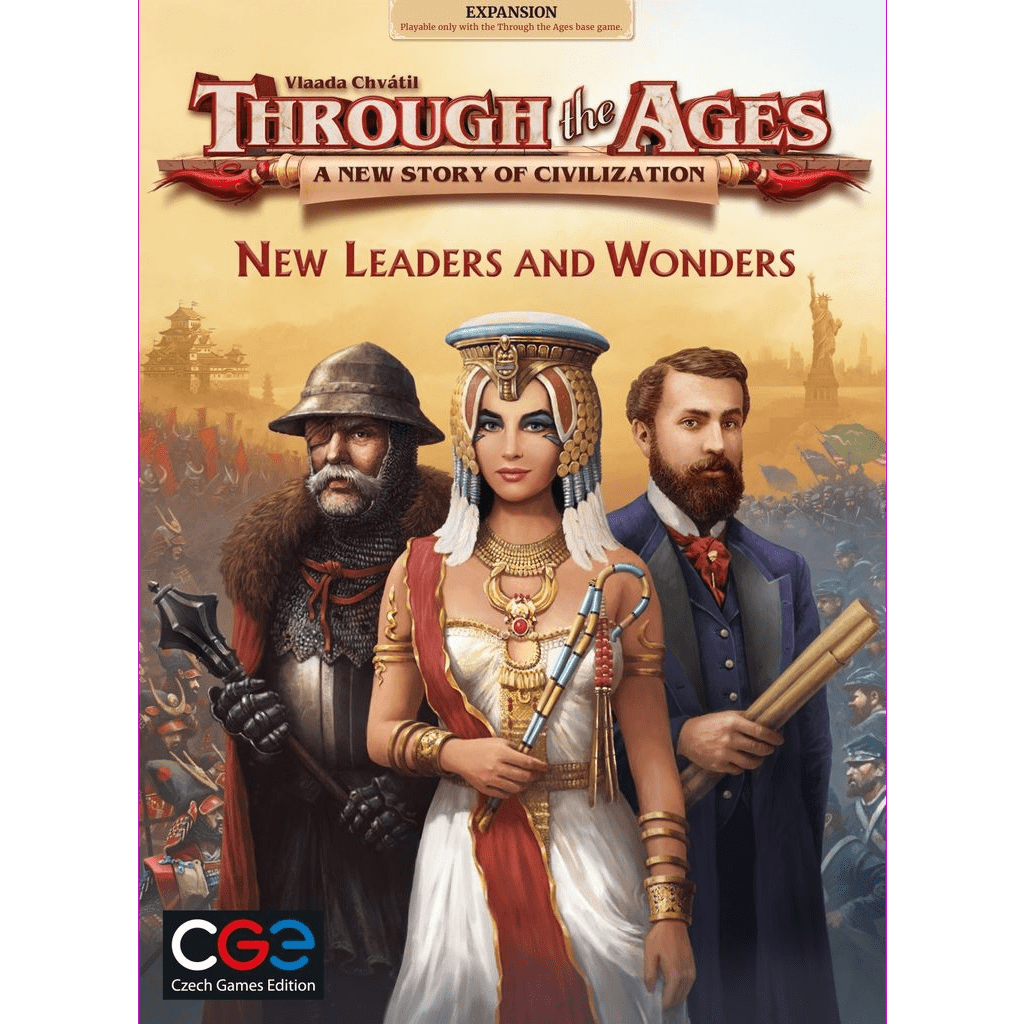 The box art for Through the Ages: New Leaders and Wonders Expansion by Czech Games Edition (CGE) features three historical figures before ancient architecture, highlighting this iconic civilization-building game.