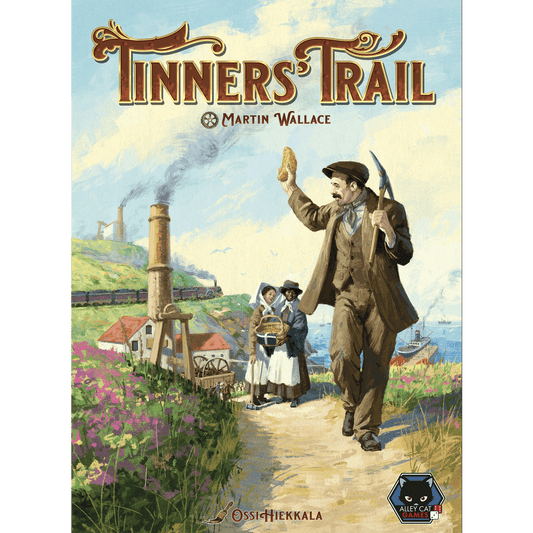 A man in 19th-century attire holds a rock and pickaxe at a mining site as two women and a child look on, with a train, smoking chimney, and ship behind them. "Tinners' Trail" by Alley Cat Games appears at the top.