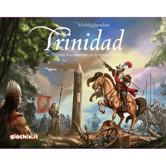A conquistador on horseback raises a sword near a wooden post, surrounded by indigenous people, ships, and Spanish flags. Under cloudy skies, the scene highlights Trinidad (Deluxe version) by Giochix: The Second Foundation of Buenos Aires.