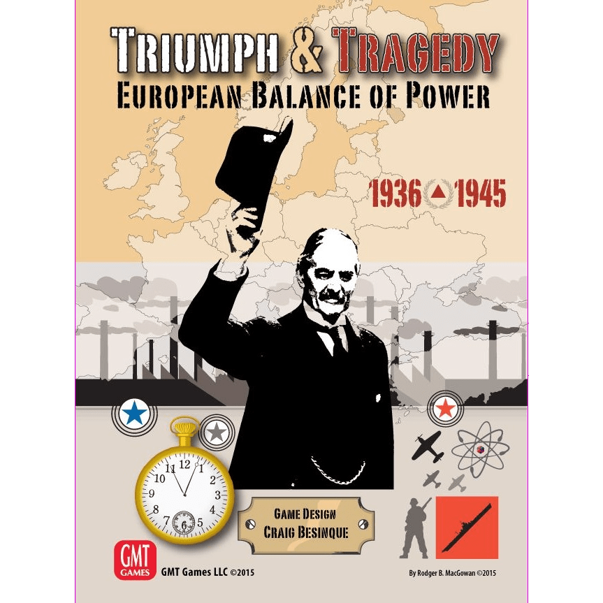 Cover of GMT Games' Triumph & Tragedy: European Balance of Power 1936-1945 (Third Printing), showing a suited man raising his hat, with a stopwatch and military symbols over a map background.