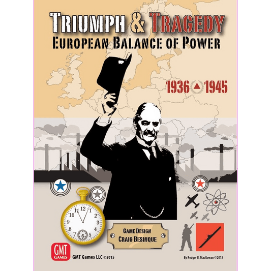 Cover of GMT Games' Triumph & Tragedy: European Balance of Power 1936-1945 (Third Printing), showing a suited man raising his hat, with a stopwatch and military symbols over a map background.