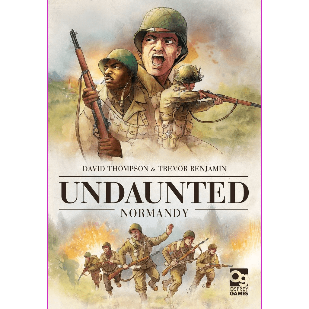 The illustrated cover of Undaunted: Normandy by Osprey Games shows determined WWII soldiers with rifles advancing in combat, with the authors’ names and Osprey Games logo also featured.