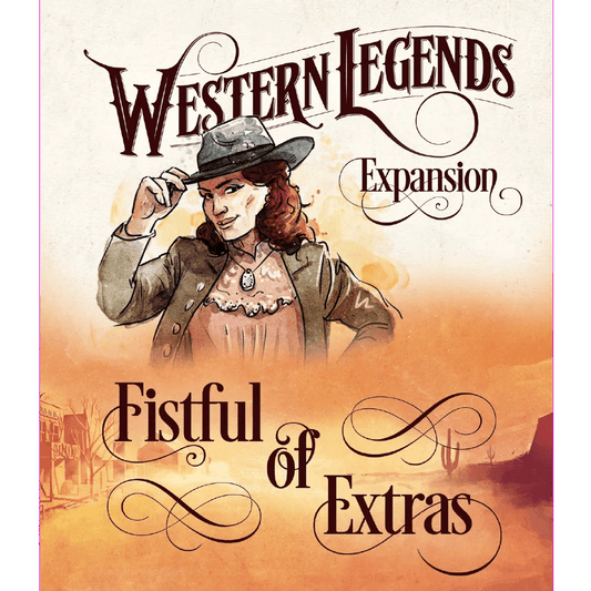 Kolossal Games' Western Legends: Fistful of Extras Expansion features a cover with a woman in Western attire tipping her hat before a desert landscape—an ideal addition to any American Wild West board game collection.