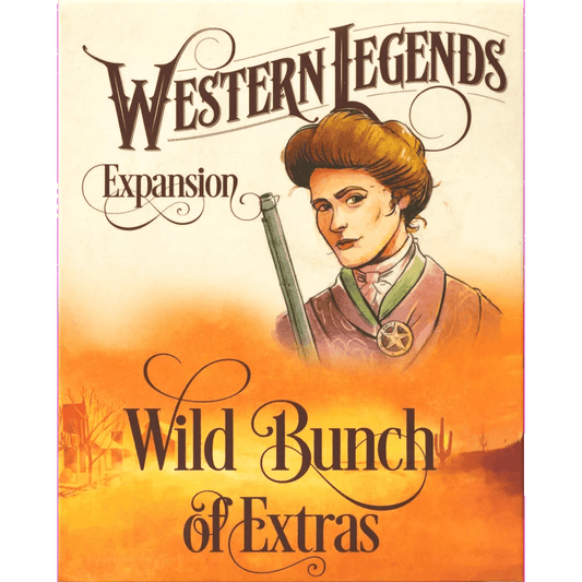 The box cover for Kolossal Games' Western Legends: Wild Bunch of Extras Expansion shows a serious woman holding a rifle, standing in front of cacti and an orange sunset in a classic western landscape.