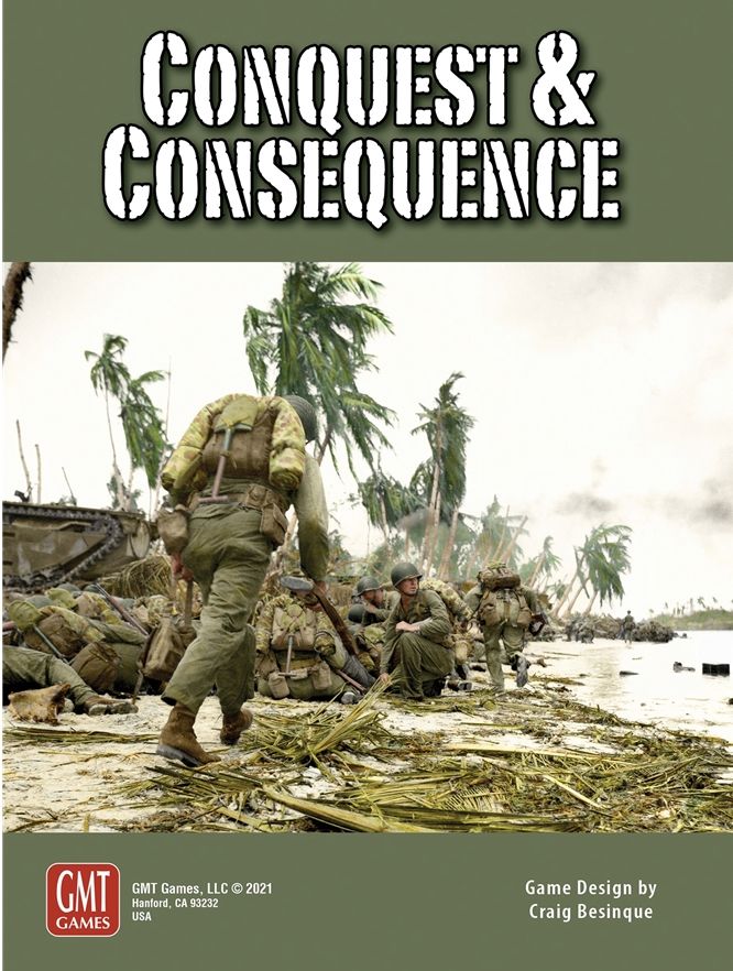 Cover of the three-player board game Conquest & Consequence by GMT Games, depicting soldiers in combat gear advancing on a tropical Pacific/East Asia beach with palm trees under cloudy skies; publisher info appears at the bottom.