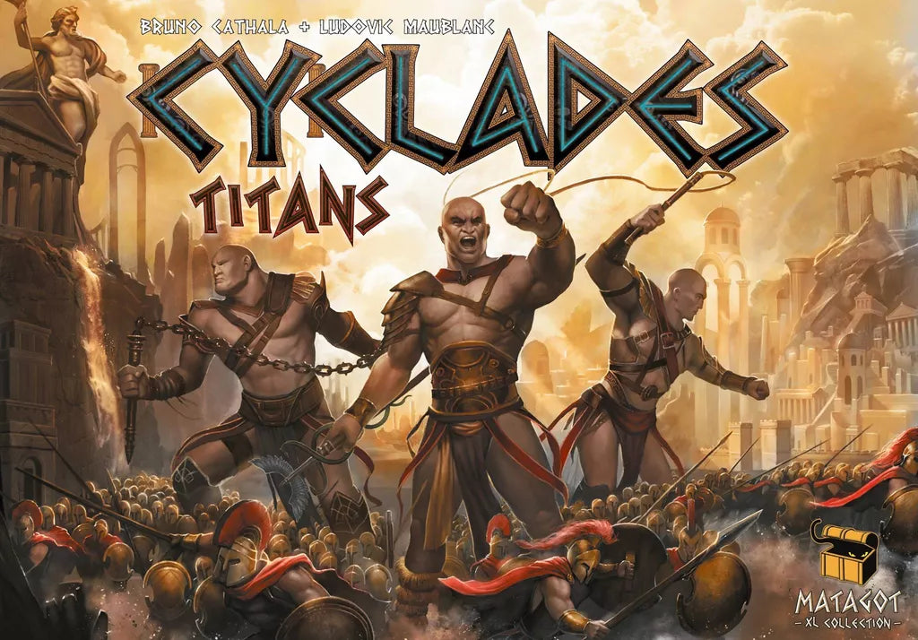 Three chained titans break free amid Greek ruins as soldiers battle below. "Cyclades: Titans," a board game by Matagot for up to 6 players, is boldly titled at the top.