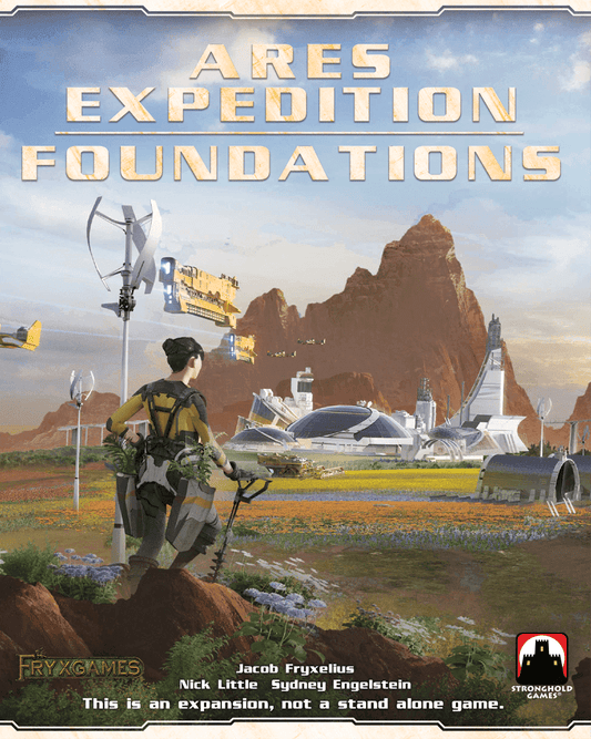A person in futuristic gear surveys a Mars colony with advanced structures and wind turbines. The title reads “Terraforming Mars: Ares Expedition – Foundations Expansion” by Stronghold Games. Now supports up to six players!.